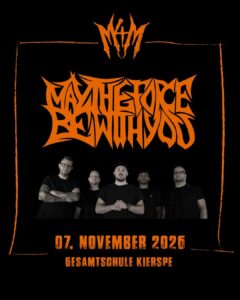 MAY THE FORCE BE WITH YOUam 07. November 2026 in der Gesamtschule Kierspe